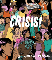 CRISIS! 1770468803 Book Cover