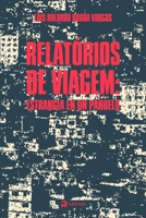 Relatórios de viagem: Estrangia en un pañuelo (Spanish Edition) 9930984895 Book Cover