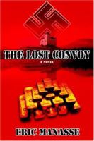 The Lost Convoy 0595412017 Book Cover
