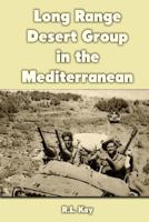 Long Range Desert Group in the Mediterranean 1470015595 Book Cover