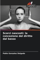 Scorci nascosti: la concezione del diritto dal basso (Italian Edition) 6206565378 Book Cover