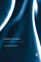 Buddha to Krishna: Life and Times of George Keyt 0367279789 Book Cover