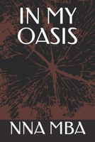 IN MY OASIS 9785677087 Book Cover