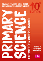 Primary Science: Knowledge and Understanding 1529715962 Book Cover