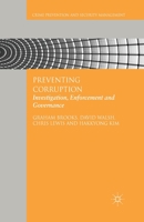 Preventing Corruption: Investigation, Enforcement and Governance 1137023856 Book Cover
