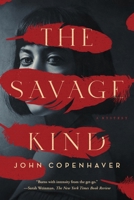 The Savage Kind 1639367942 Book Cover