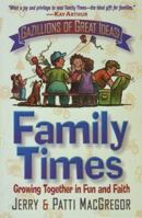 Family Times 0736900284 Book Cover