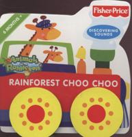 Rainforest Choo Choo. 0007278608 Book Cover