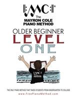 Older Beginner Level One: The Mayron Cole Piano Method 1979038805 Book Cover