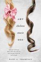 Amy Chelsea Stacie Dee 1101996811 Book Cover