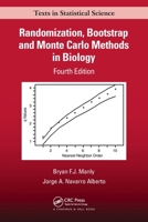 Randomization, Bootstrap and Monte Carlo Methods in Biology, 3rd Edition (Texts in Statistical Science Series) 0412721309 Book Cover