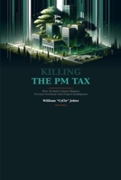 Killing the PM Tax: How AI-Native Teams Replace Process Overhead with Project Intelligence B0GS83PJMB Book Cover
