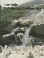 Kinematic Self-Replicating Machines 1570596905 Book Cover