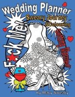 Wedding Planner Book and Organizer for the Bride: Swear Words Wedding Planner and Colouring 198809724X Book Cover