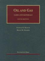 The Law of Oil and Gas: Cases and Materials 1609300505 Book Cover