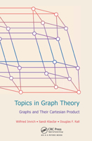 Topics in Graph Theory: Graphs and Their Cartesian Product 0367446103 Book Cover