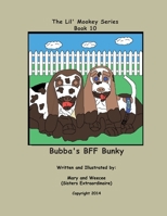 Book 10 - Bubba's BFF Bunky 1729498361 Book Cover