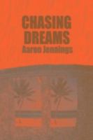 Chasing Dreams 1849231354 Book Cover