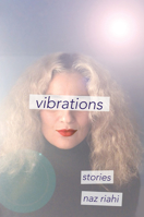 Vibrations: Stories 1635902479 Book Cover