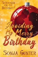 Avoiding My Merry Birthday B0BJYQ1JQQ Book Cover