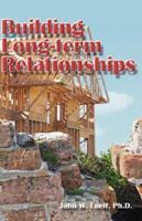 Building Long-term Relationships 1425134866 Book Cover