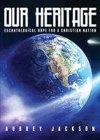 Our Heritage 1683526619 Book Cover