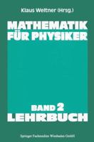 Mathematik Fur Physiker 3642255183 Book Cover