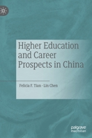 Higher Education and Career Prospects in China 9811515093 Book Cover