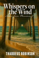 Whisper on the Wind (Tales From Paradise) B0FF54T2NL Book Cover