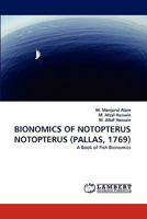 BIONOMICS OF NOTOPTERUS NOTOPTERUS (PALLAS, 1769): A Book of Fish Bionomics 3844301836 Book Cover