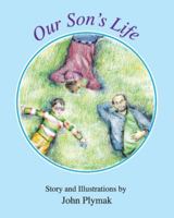Our Son's Life 1948613085 Book Cover