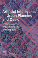 Artificial Intelligence in Urban Planning and Design 0128239417 Book Cover