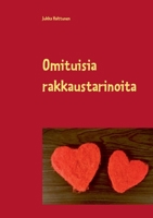 Omituisia rakkaustarinoita 9528024793 Book Cover