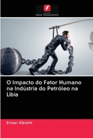 O Impacto do Fator Humano na Ind�stria do Petr�leo na L�bia 6203136646 Book Cover