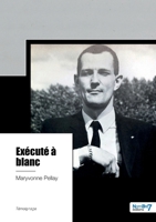 Exécuté à blanc 2385913526 Book Cover