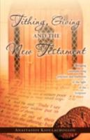 Tithing, Giving and the New Testament 1500480061 Book Cover