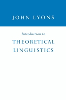 Introduction to Theoretical Linguistics 0521095107 Book Cover