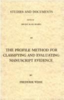 The Profile Method for Classifying and Evaluating Manuscript Evidence (Studies and documents) 0802819184 Book Cover