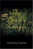 The Lamb's Avenger 159129116X Book Cover