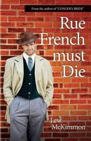 Rue French Must Die 0989773817 Book Cover