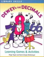 Dewey & the Decimals: Learning Games & Activities 1579500501 Book Cover