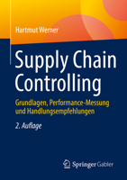 Supply Chain Controlling: Grundlagen, Performance-Messung Und Handlungsempfehlungen 3658364041 Book Cover