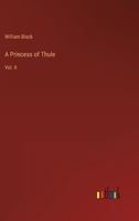 A Princess of Thule: Vol. II 3368805649 Book Cover