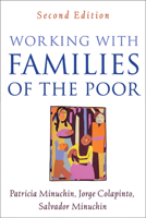 Working with Families of the Poor 1572303735 Book Cover