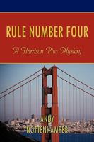 Rule Number Four: A Harrison Pius Mystery 1449076505 Book Cover