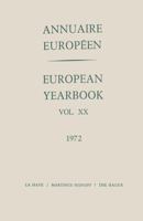 European Yearbook / Annuaire Europeen, Volume 20 (1972) 9401512116 Book Cover