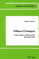 William of Nassington: Canon, Mystic, and Poet of the Speculum Vitae 0820403229 Book Cover