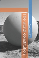 The World Constitution 1508587698 Book Cover