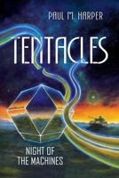 Tentacles: Night of the Machines 9696692501 Book Cover