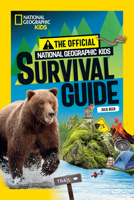 The Official National Geographic Kids Survival Guide 1426375824 Book Cover